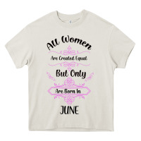 Cream all women are created equal but only the smartest are born in july bla Heavy Core Tee - Bettercallsaul