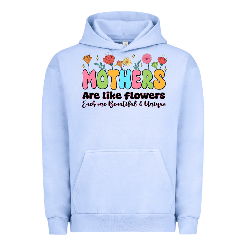 Mothers Are Like Flowers Urban Hoodie by JahusDesignShop | Teevron