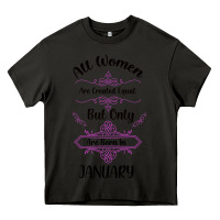 Asphalt all women are created equal but only the smartest are born in january Heavy Core Tee - Bettercallsaul