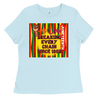 Juneteenth Breaking Every Chain Since 1865 Ladies Tee | Teevron