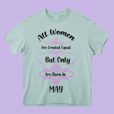 All Women Are Created Equal But Only The Smartest Are Born In May Heavy Core Tee Designed By Bettercallsaul