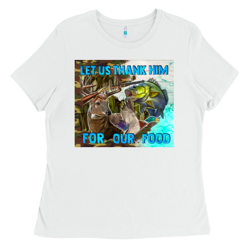 Let Us Thank Hım For Our Food Ladies Tee by TumblerDesignByShophia | Teevron