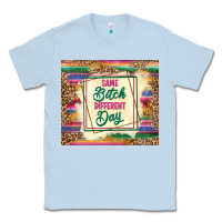 Dusty Blue same bitch different day Classic Tee - TumblerDesignByShophia