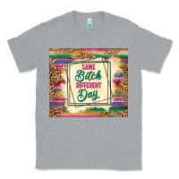 Heather Grey same bitch different day Classic Tee - TumblerDesignByShophia