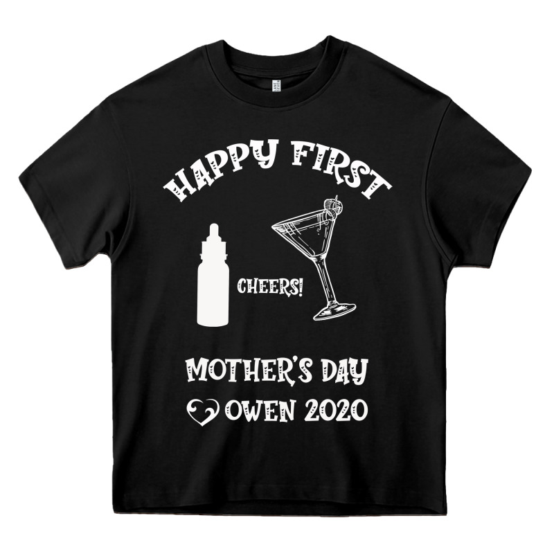Happy Fırst Cheers Mother's Day Owen 2020 Heavy Core Tee by Bettercallsaul | Teevron