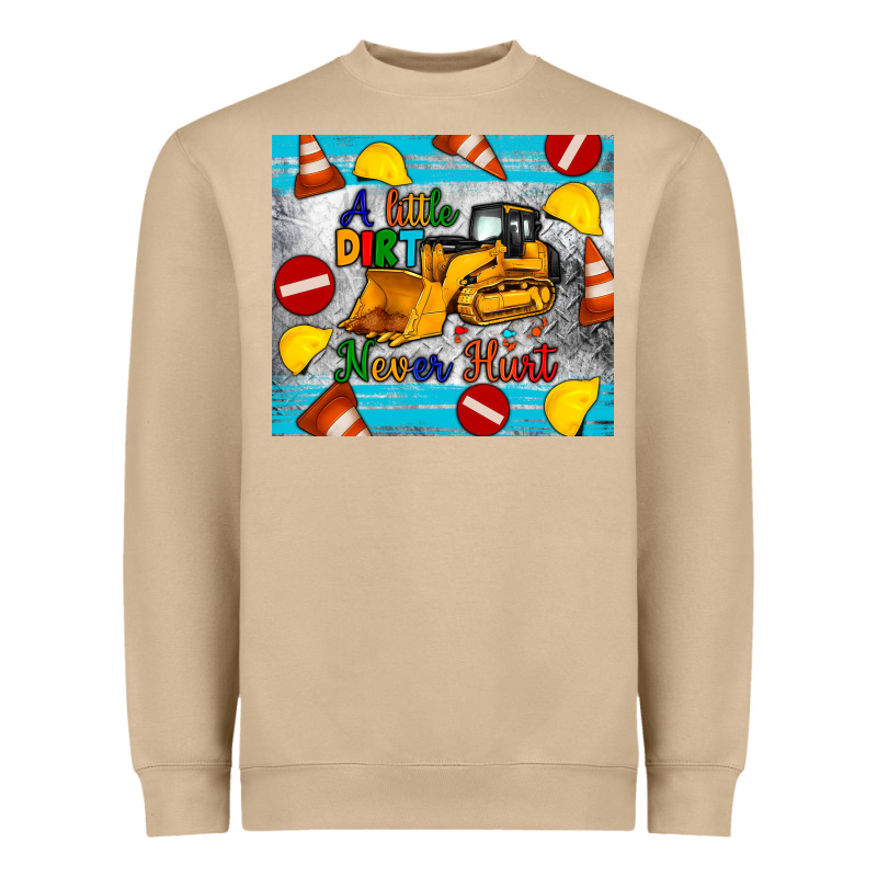 A Little Dirt Never Hurt Tumbler Heavyweight Sweatshirt by Artiststas | Teevron