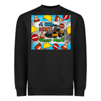 Black a little dirt never hurt steam roller tumbler Heavyweight Sweatshirt - Artiststas