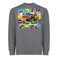 Storm a little dirt never hurt steam roller tumbler Heavyweight Sweatshirt - Artiststas