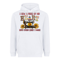 White i sew a piece of my heart into every quilt i make Heavyweight Hoodie - AdoDesignShop