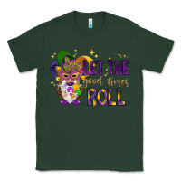 Sports Green Let the good times roll with gnome Classic Tee - HowdyJamesFarm
