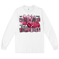 White in october we wear pink and watch football Long Sleeve Tee - FaDigitalArtStudio