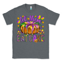 Charcoal Heather Let them eat cake Classic Tee - HowdyJamesFarm