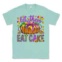 Seafoam Let them eat cake Classic Tee - HowdyJamesFarm