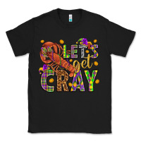 Black Let's get cray Classic Tee - HowdyJamesFarm