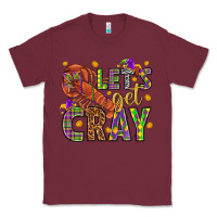 Burgundy Let's get cray Classic Tee - HowdyJamesFarm