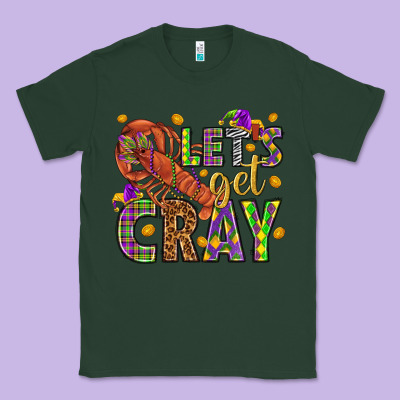 Let's Get Cray Classic Tee Designed By Howdyjamesfarm
