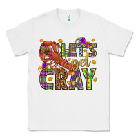 White Let's get cray Classic Tee - HowdyJamesFarm