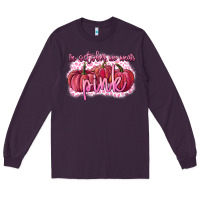 Plum In October we wear pink Breast Cancer Long Sleeve Tee - FaDigitalArtStudio