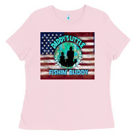 Bubblegum Pink daddy's little fishin buddy Ladies Tee - TumblerDesignByShophia