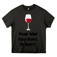 Asphalt drink wine, read books, be happy Heavy Core Tee - Bettercallsaul