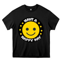 Black Have A Happy Day Heavy Core Tee - Bettercallsaul