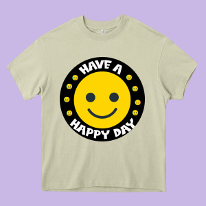 Have A Happy Day Heavy Core Tee Designed By Bettercallsaul