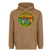 Toasted Coconut not today succa Heavyweight Hoodie - AdoDesignShop