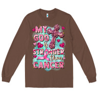 Chestnut My God is stronger than Cancer Long Sleeve Tee - FaDigitalArtStudio