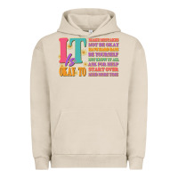 Pigment French Oak it is okay to Urban Hoodie - JahusDesignShop