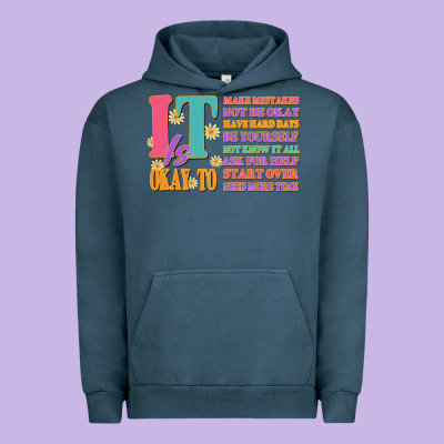 It Is Okay To Urban Hoodie Designed By Jahusdesignshop