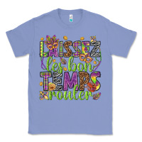 Loissez Les Bon Temps Rouler Classic Tee | Teevron
