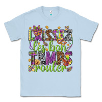 Dusty Blue Loissez les bon temps rouler Classic Tee - HowdyJamesFarm
