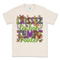 Natural Loissez les bon temps rouler Classic Tee - HowdyJamesFarm