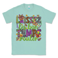 Seafoam Loissez les bon temps rouler Classic Tee - HowdyJamesFarm