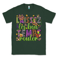 Sports Green Loissez les bon temps rouler Classic Tee - HowdyJamesFarm