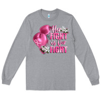 Her Fight Is Our Fight Breast Cancer Awareness Long Sleeve Tee | Teevron