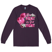 Plum her fight is our fight Breast cancer awareness Long Sleeve Tee - FaDigitalArtStudio