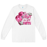 White her fight is our fight Breast cancer awareness Long Sleeve Tee - FaDigitalArtStudio