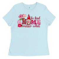 Baby Blue Be kind gnome matter what Valentine's Day Ladies Tee - HowdyJamesFarm
