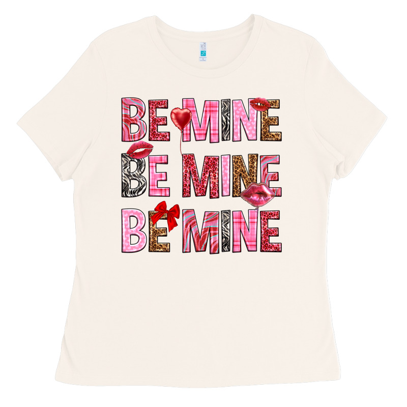 Be Mine Be Mine Be Mine Valentine's Day Ladies Tee by HowdyJamesFarm | Teevron