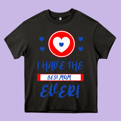 I Have The Best Mom Ever Heavy Core Tee Designed By Bettercallsaul