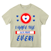 Mossy I Have The Best Mom Ever Heavy Core Tee - Bettercallsaul