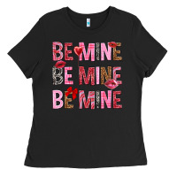 Black Be mine be mine be mine Valentine's Day Ladies Tee - HowdyJamesFarm