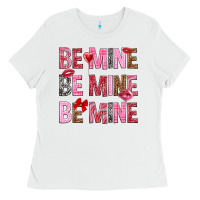 White Be mine be mine be mine Valentine's Day Ladies Tee - HowdyJamesFarm
