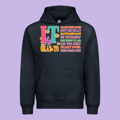 It Is Okay To Urban Hoodie Designed By Jahusdesignshop