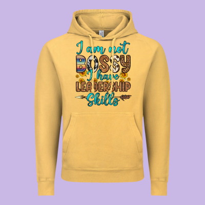 I Am Not Bossy I Have Leadership Skills Vintage Hoodie Designed By Oliviacreatesart