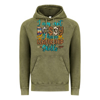 Vintage Olive i am not bossy i have leadership skills Vintage Hoodie - OliviaCreatesArt