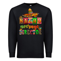 Black nacho average direktor Premium Sweatshirt - AdoDesignShop
