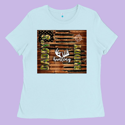 Daddy's Hunting Buddy Ladies Tee Designed By Tumblerdesignbyshophia