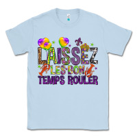 Dusty Blue Loissez les bon temps rouler with balloon Classic Tee - HowdyJamesFarm